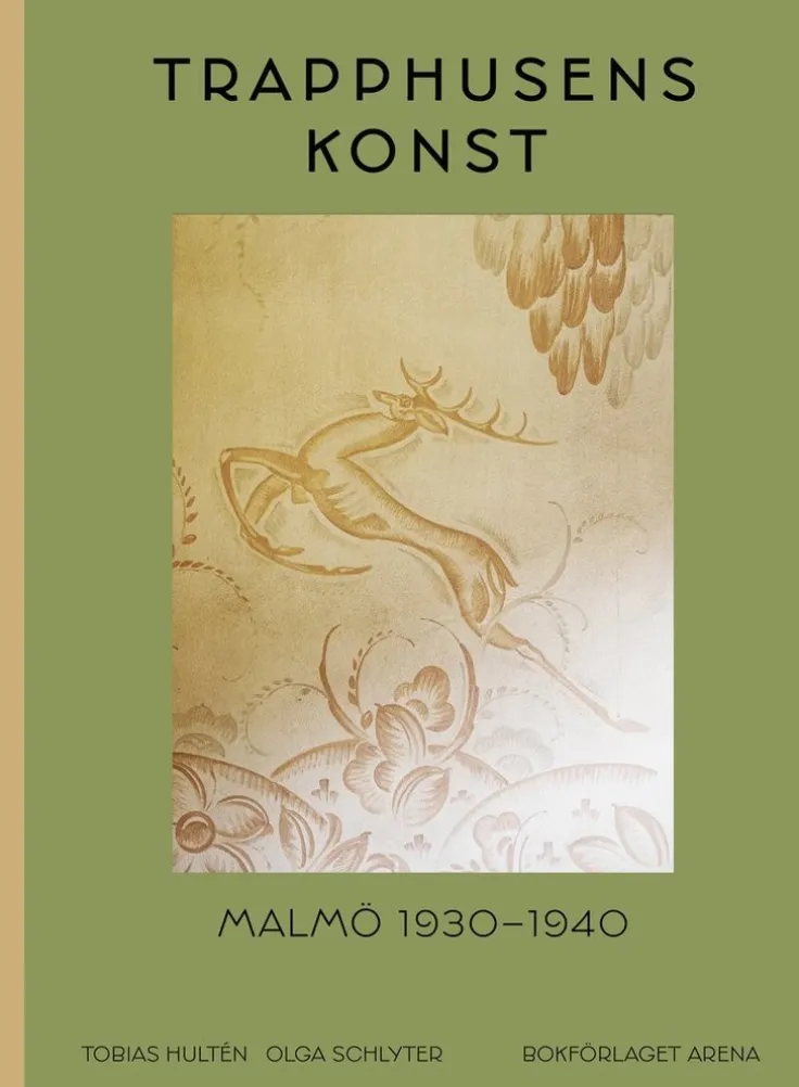 Trapphusens konst: Malmö 1930-1940
