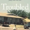 Troubled
