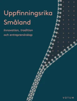 Uppfinningsrika Småland