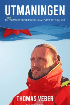 Utmaningen : en nästan omöjlig segling från Mallorca till Skanör