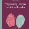 Vägledning i klinisk funktionell analys