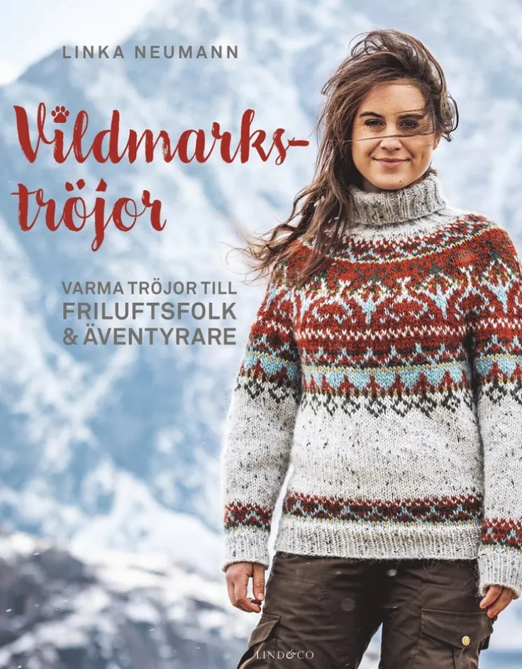 Vildmarkströjor : varma tröjor till friluftsfolk och äventyrare