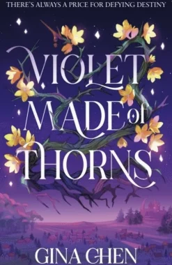 Violet Made of Thorns