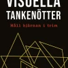 Visuella tankenötter : håll hjärnan i trim