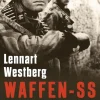 Waffen-SS : Hitlers politiska soldater