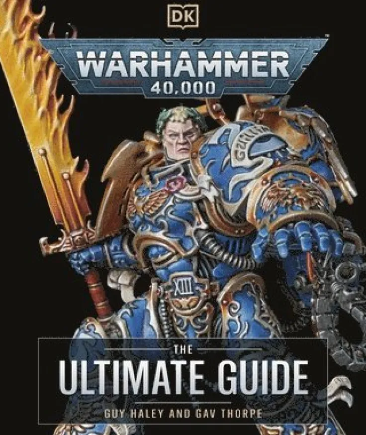 Warhammer 40,000 The Ultimate Guide