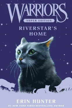Warriors Super Edition: Riverstar's Home