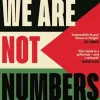 We Are Not Numbers